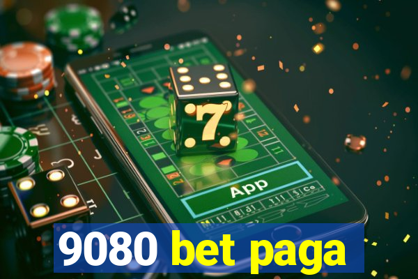9080 bet paga